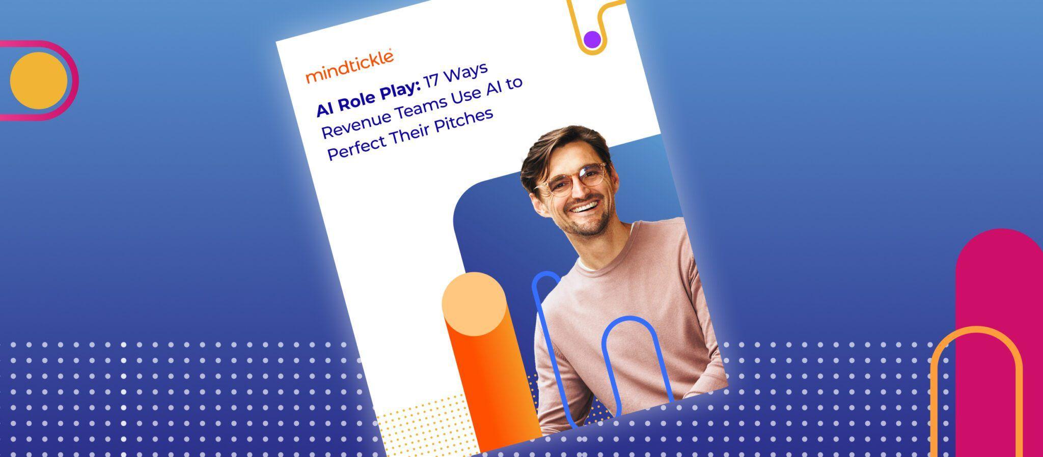 AI Role Play: 17 Ways Revenue Teams Use AI to Perfect Their Pitches